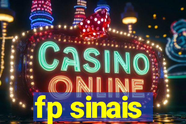 fp sinais
